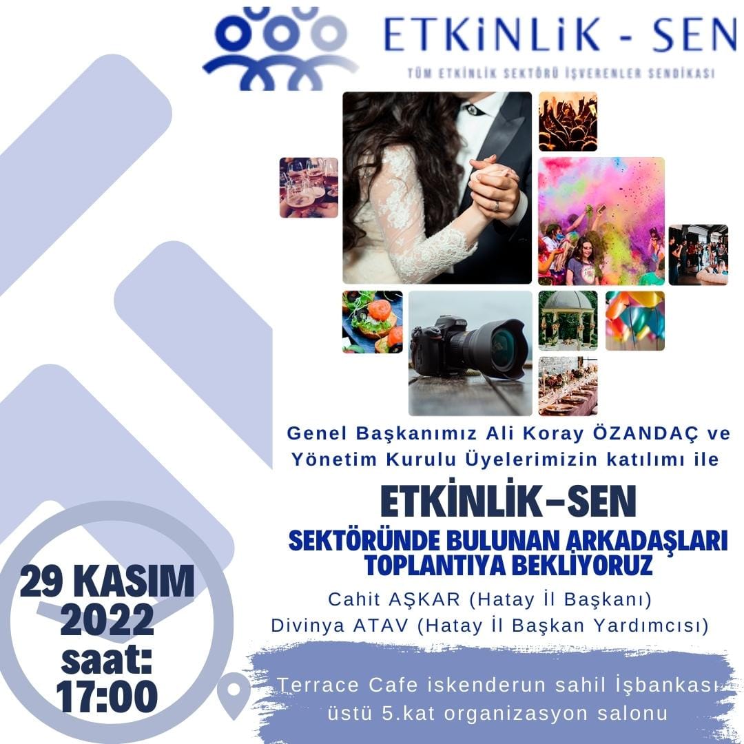 ETKİNLİK SEKTÖR TEMSİLCİLERİ HATAY'DA BİR ARAYA GELİYOR